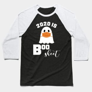 2020 Is Boo Sheet Baseball T-Shirt